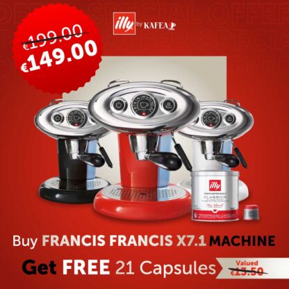 Special Offer: X7.1 Francis Francis Machine + 21 Free Capsules